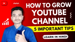 youtube channel kaise grow kare